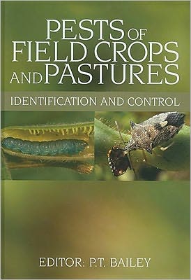 Pests of Field Crops and Pastures [OP]: Identification and Control