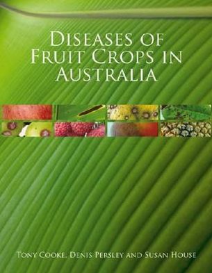 Diseases of Fruit Crops in Australia