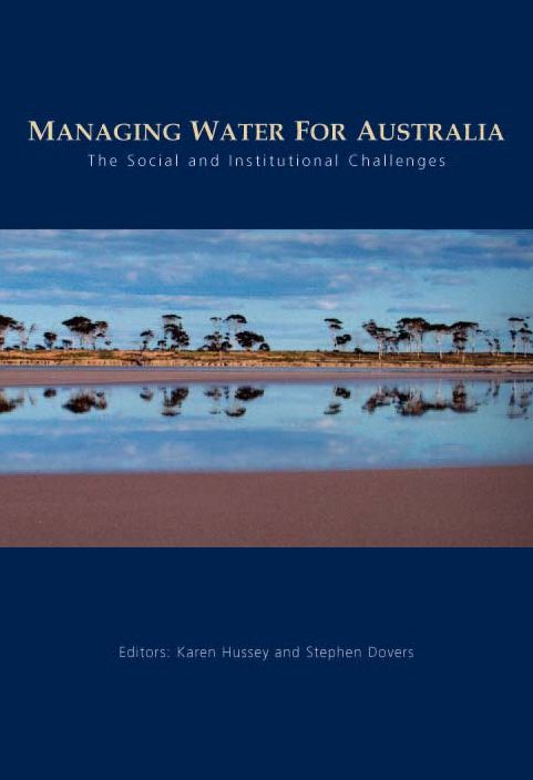 Managing Water for Australia [OP]: The Social and Institutional Challenges