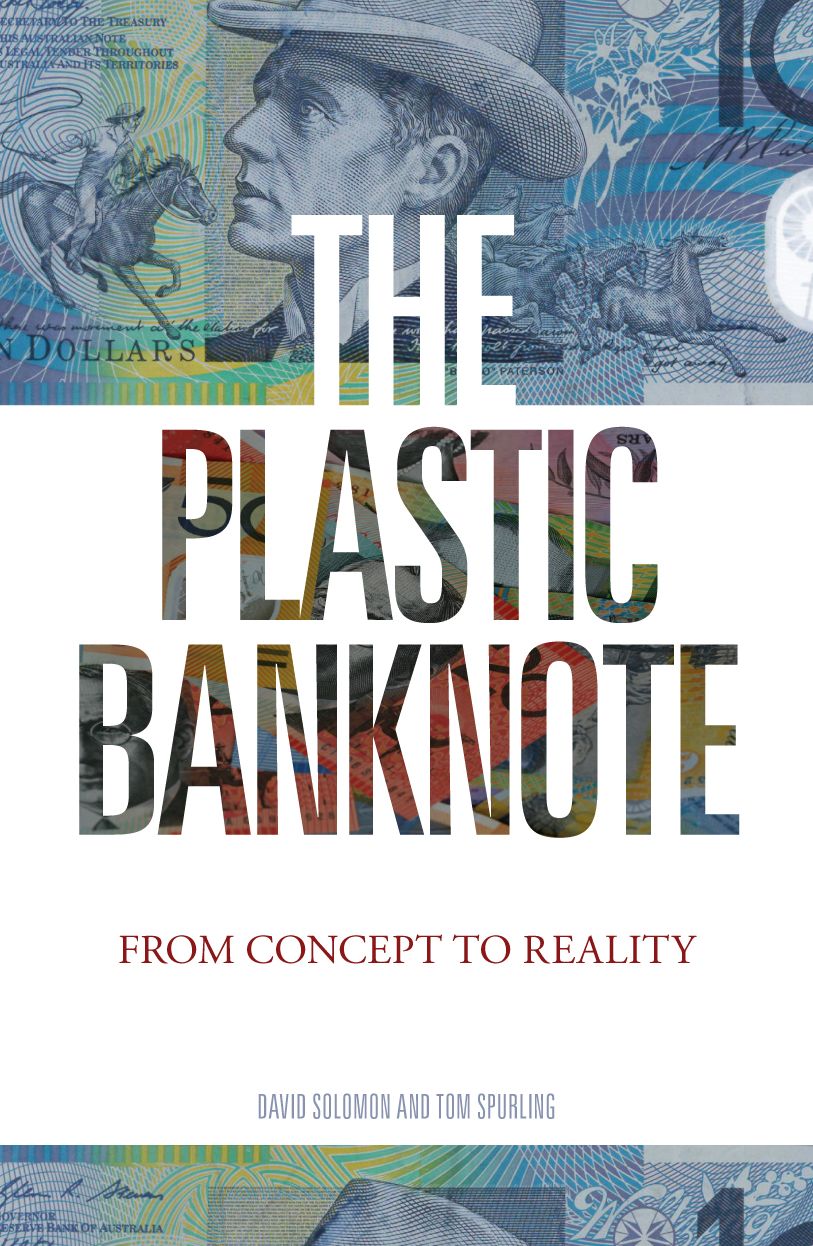 The Plastic Banknote: From Concept to Reality