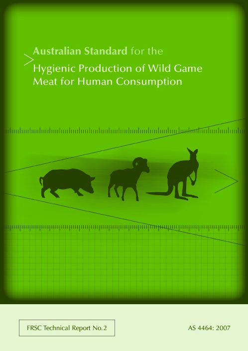 Australian Standard for the Hygienic Production of Wild Game Meat for Human Consumption