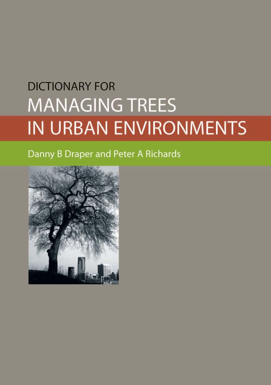 Dictionary for Managing Trees in Urban Environments