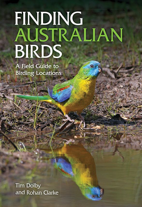 Finding Australian Birds: A Field Guide to Birding Locations