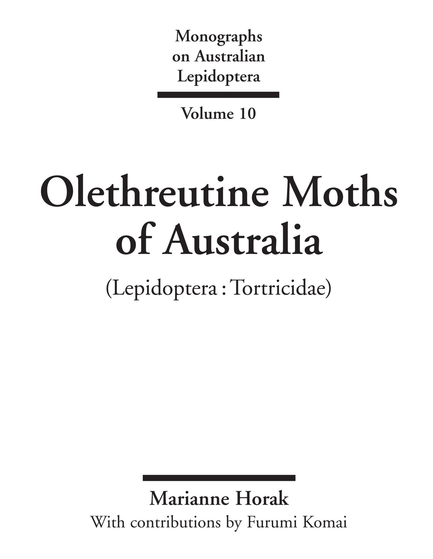 Olethreutine Moths of Australia: (Lepidoptera: Tortricidae)