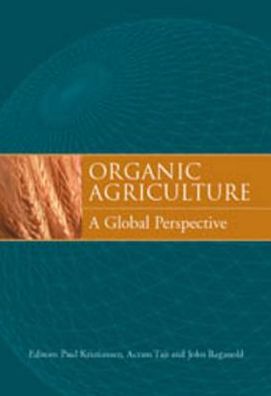 Organic Agriculture: A Global Perspective