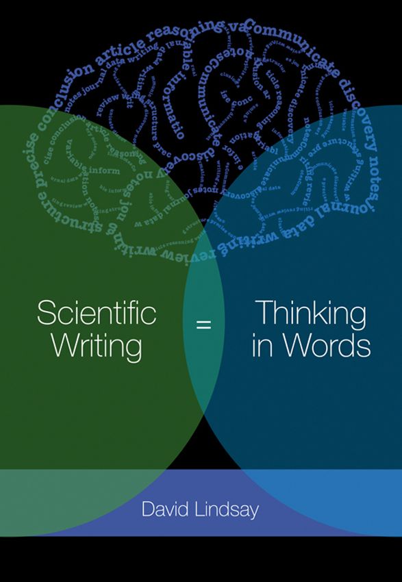 Scientific Writing = Thinking in Words
