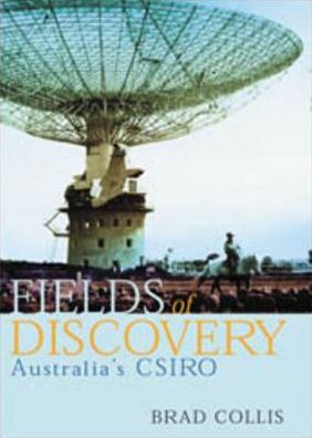 Fields of Discovery: Australia's CSIRO