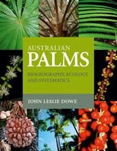 Australian Palms: Biogeography, Ecology and Systematics