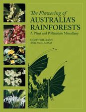 The Flowering of Australia's Rainforests: A Plant and Pollination Miscellany
