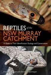 Reptiles of the NSW Murray Catchment: A Guide to Their Identification, Ecology and Conservation