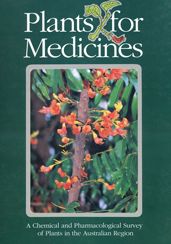 Plants for Medicines: A Chemical and Pharmacological Survey of Plants in the Australian Region