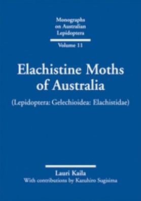 Elachistine Moths of Australia: (Lepidoptera: Gelechioidea: Elachistidae)