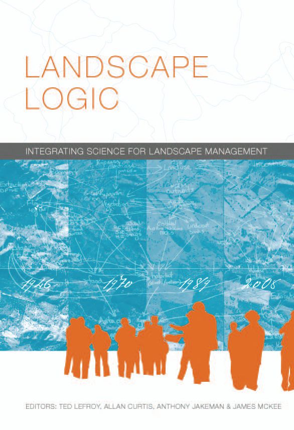 Landscape Logic: Integrating Science for Landscape Management