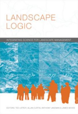 Landscape Logic: Integrating Science for Landscape Management