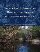 Vegetation of Australian Riverine Landscapes: Biology, Ecology and Management