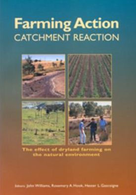 Farming Action: Catchment Reaction: The Effect of Dryland Farming on the Natural Environment