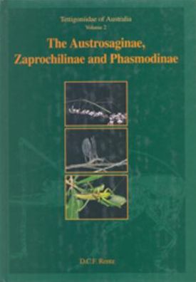 Tettigoniidae of Australia Volume 2: Austrosaginae, Zaprochilinae and Phasmodinae
