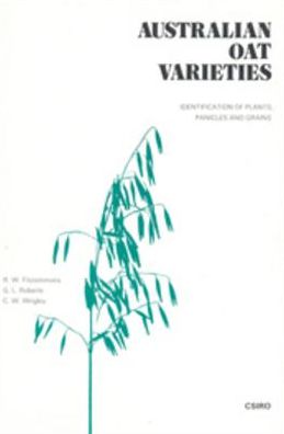 Australian Oat Varieties: Identification of Plants, Panicles and Grains