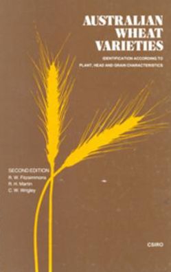 Australian Wheat Varieties: Identification According to Plant, Head and Grain Characteristics