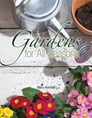 Gardens for All Seasons