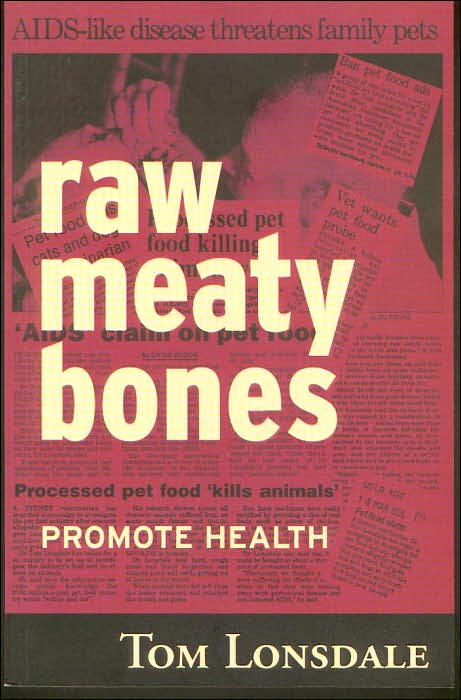 Raw Meaty Bones: Promote Health