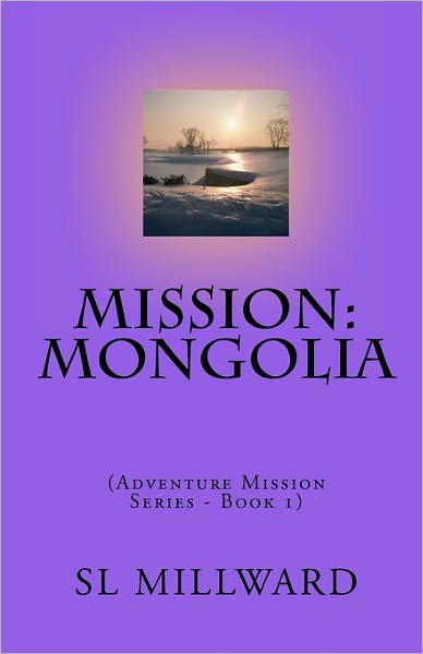 Mission: Mongolia