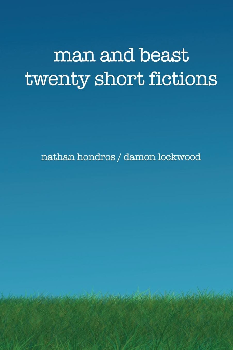 Man and Beast: Twenty Short Fictions