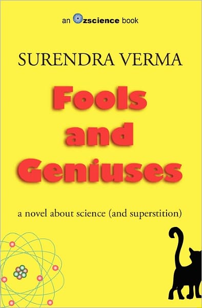 Fools and Geniuses: A novel about science (and Superstition)