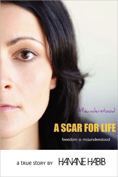 Misunderstood A Scar For Life