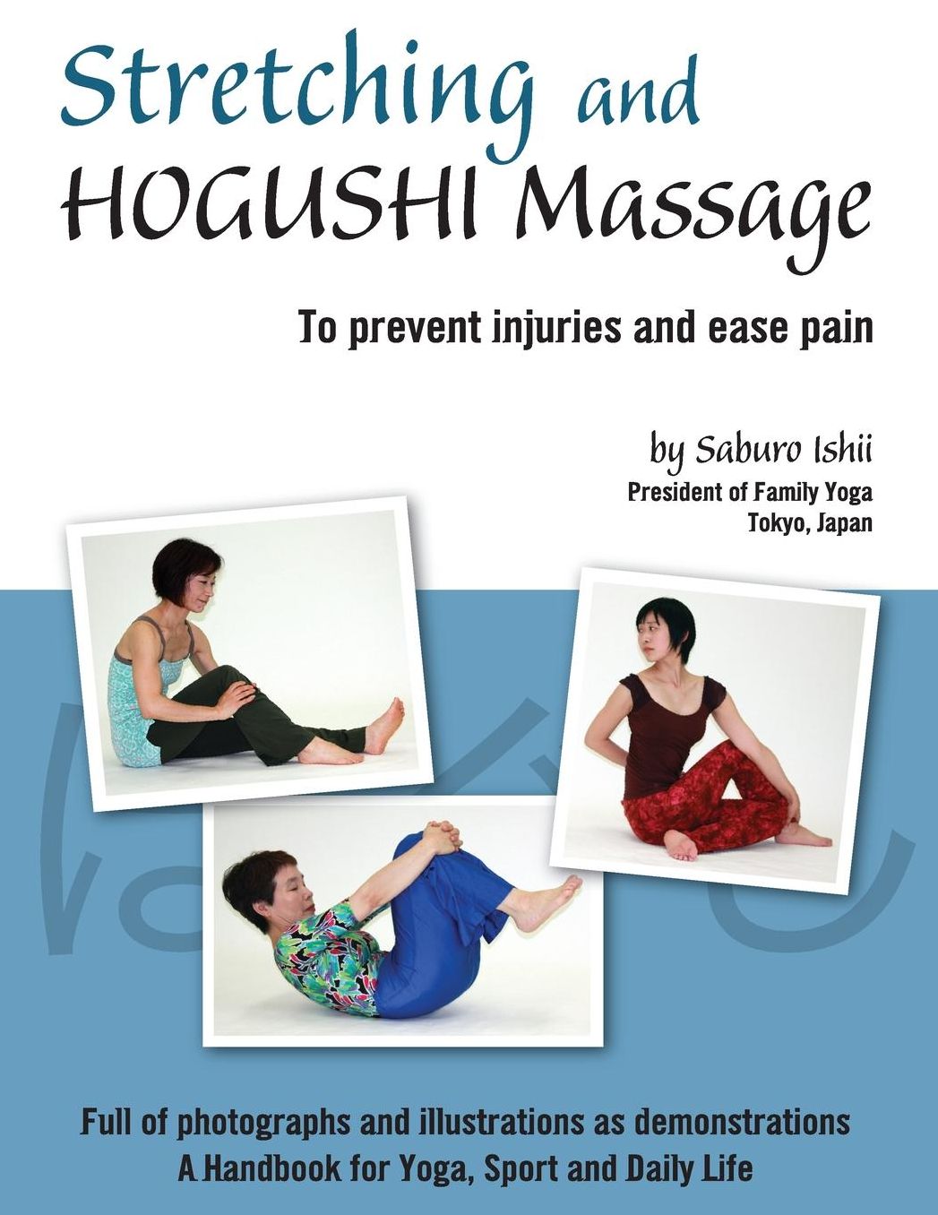 Stretching and Hogushi Massage: To Prevent Injuries and Ease Pain