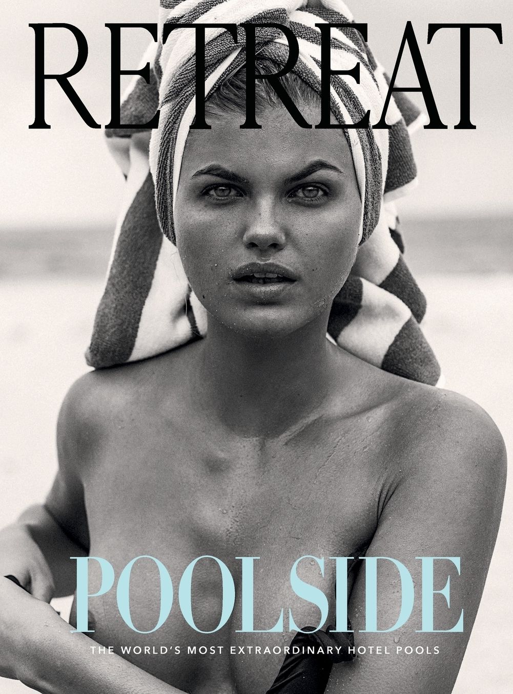 Poolside: The World's Most Extraordinary Hotel Pools