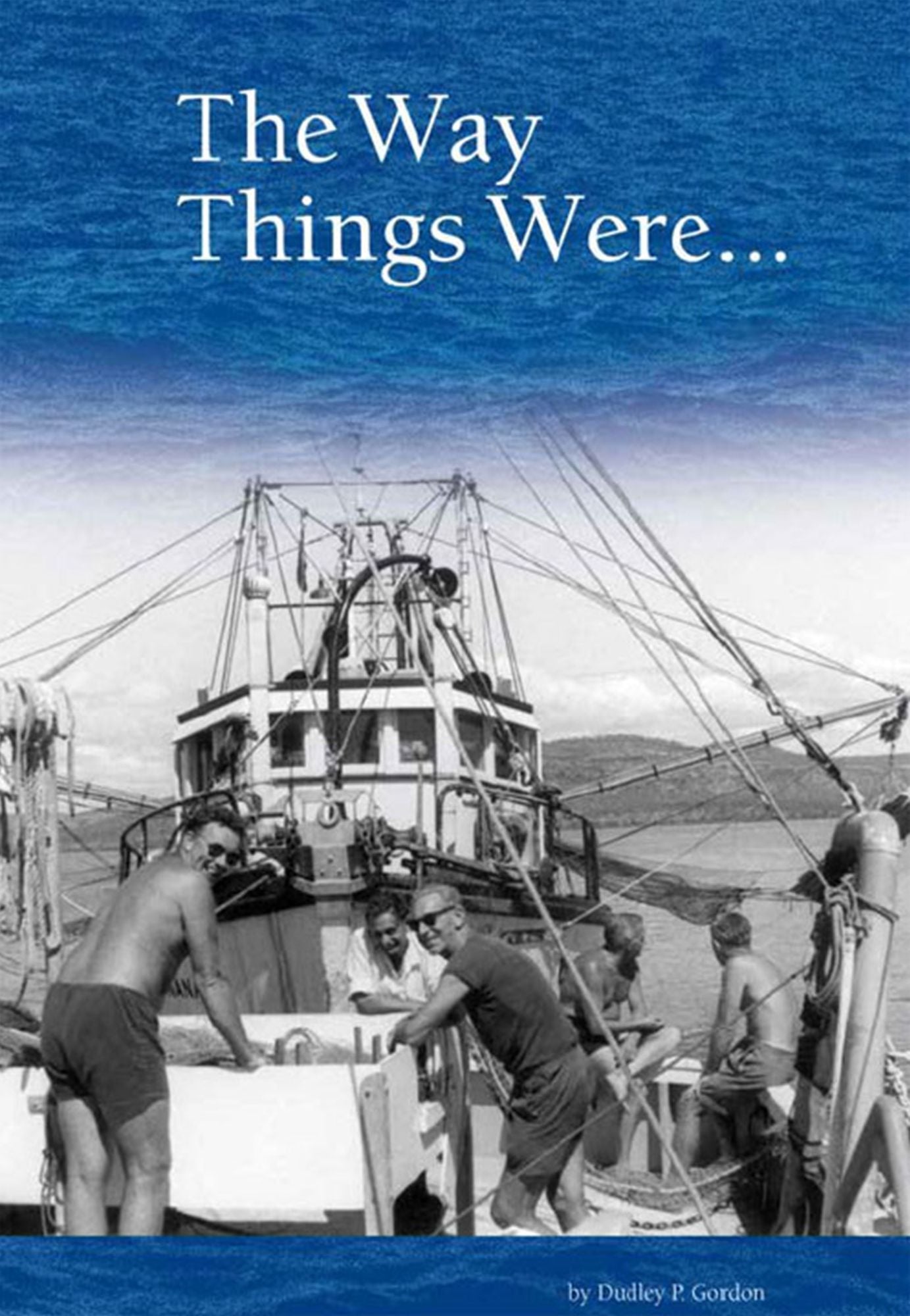 The Way Things Were...