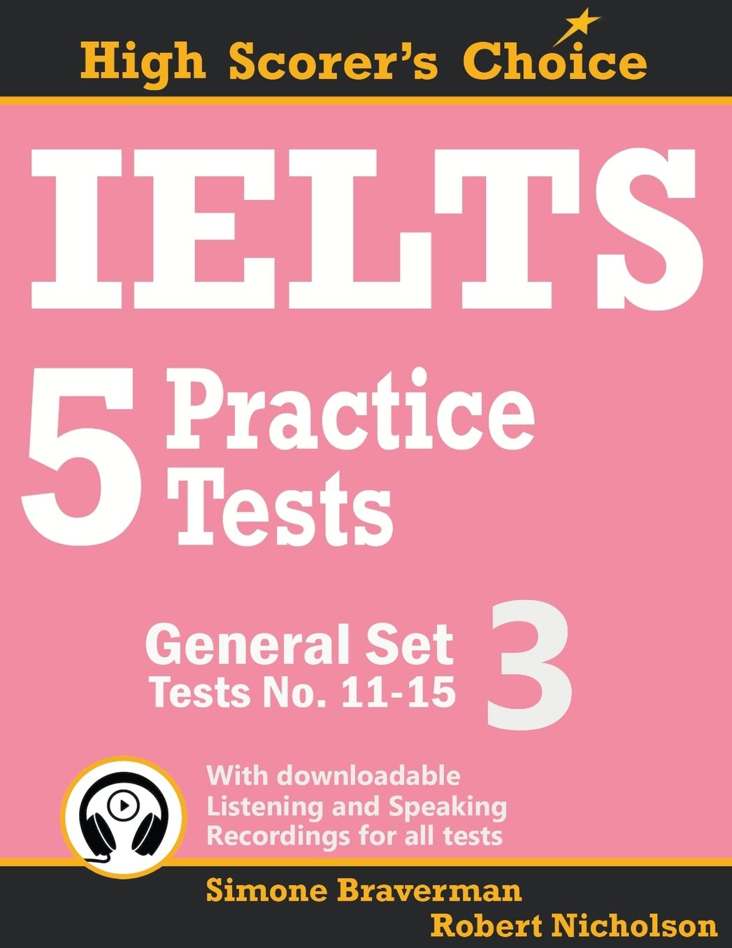 IELTS 5 Practice Tests, General Set 3: Tests No. 11-15