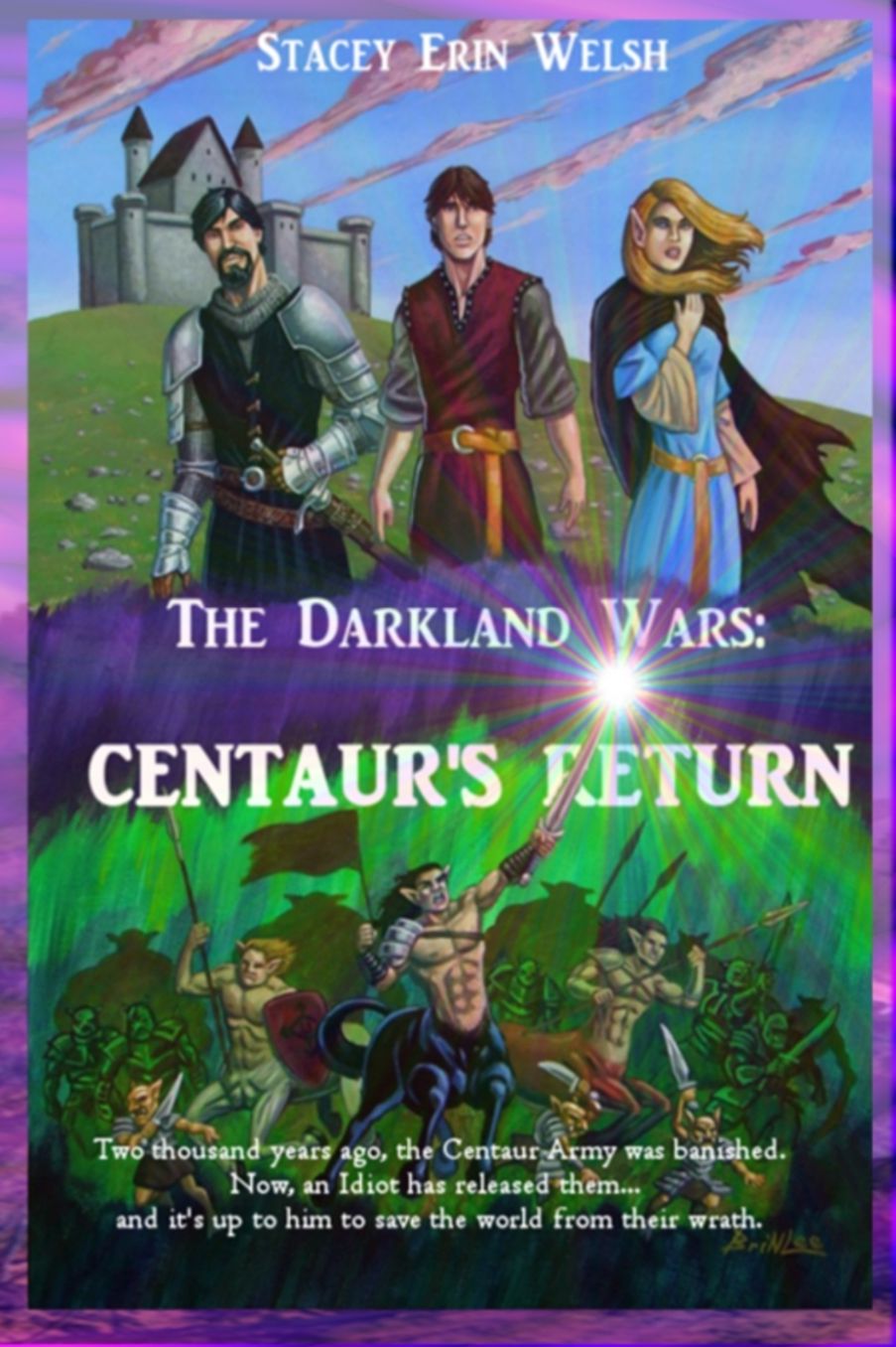 The Darkland Wars: Centaur's Return