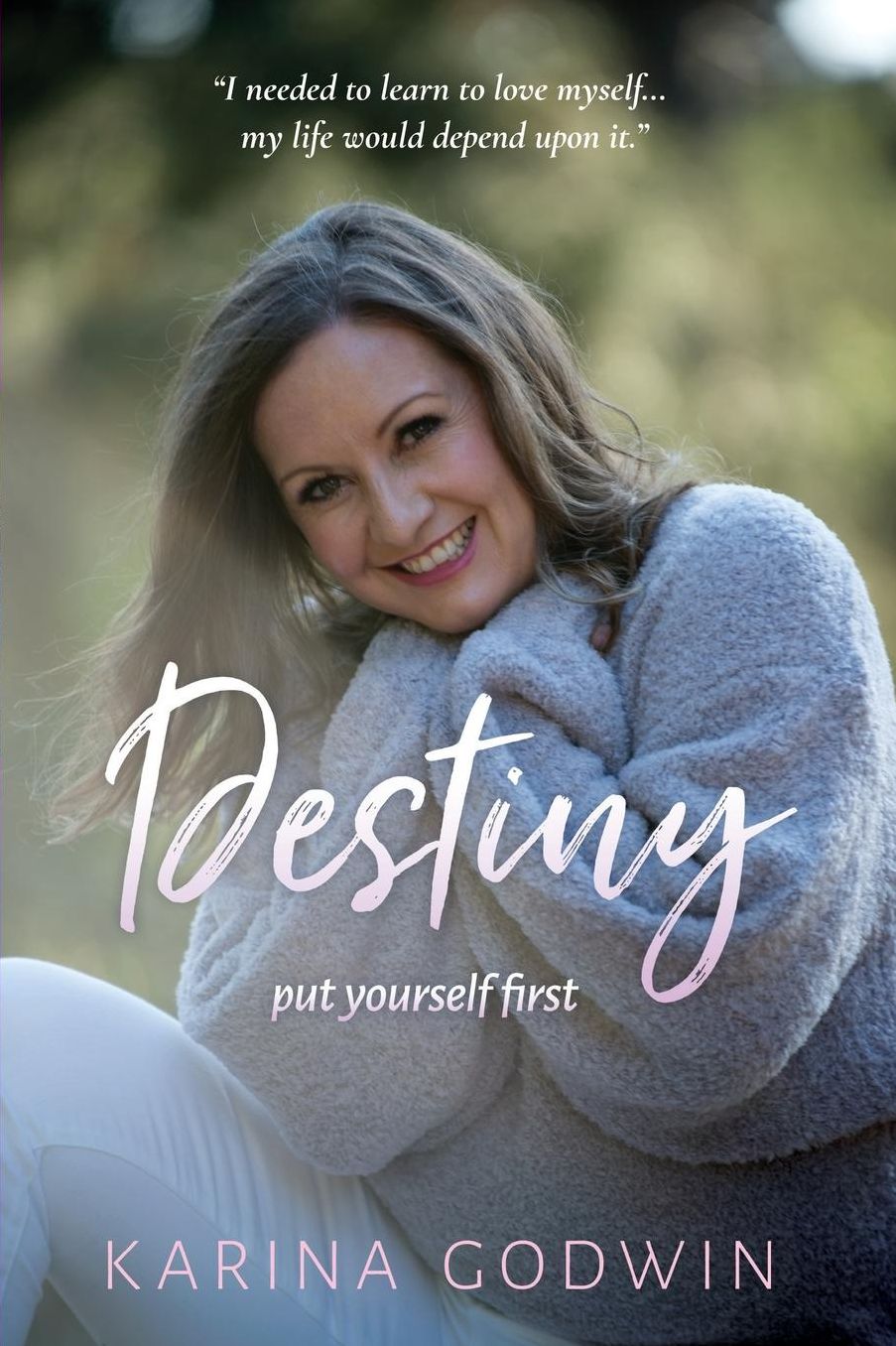 Destiny Put Yourself First