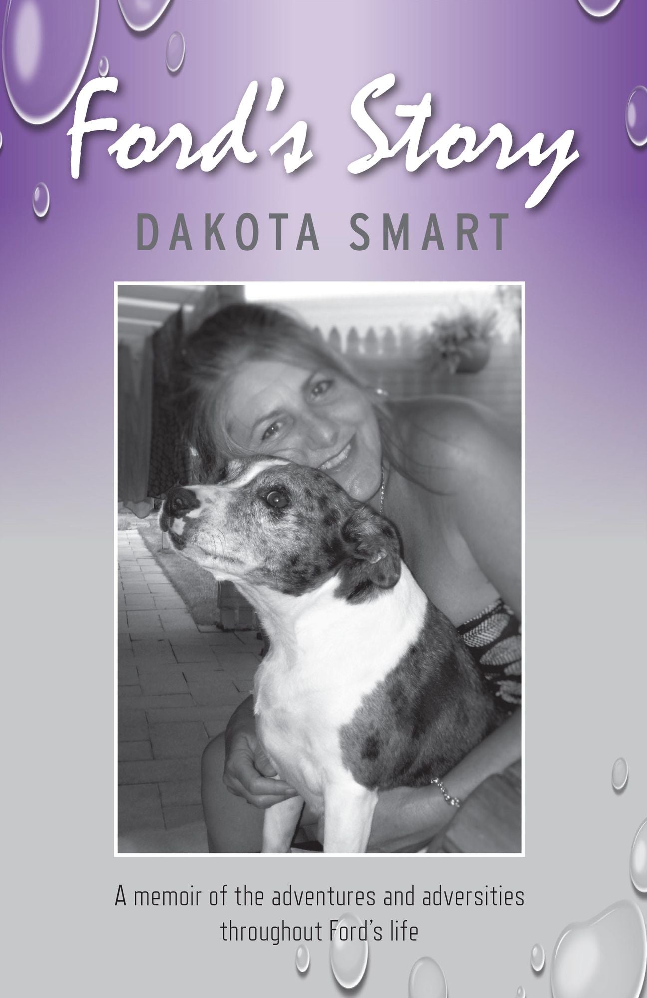 Ford's Story: A Memoir of the Adventures and Adversities Throughout Ford's Life
