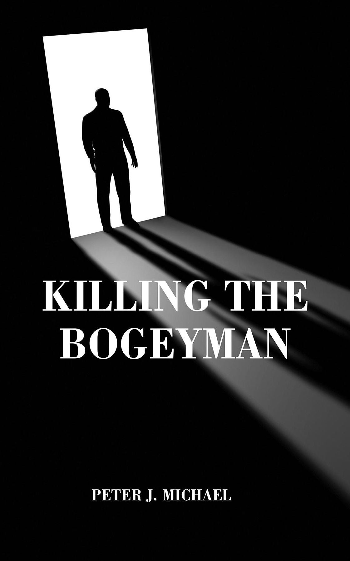 Killing the Bogeyman