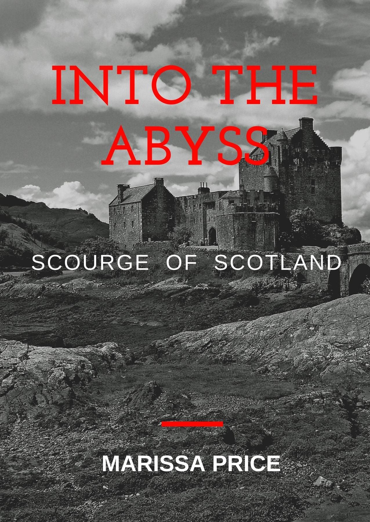 Scourge of Scotland: Scourge of Scotland