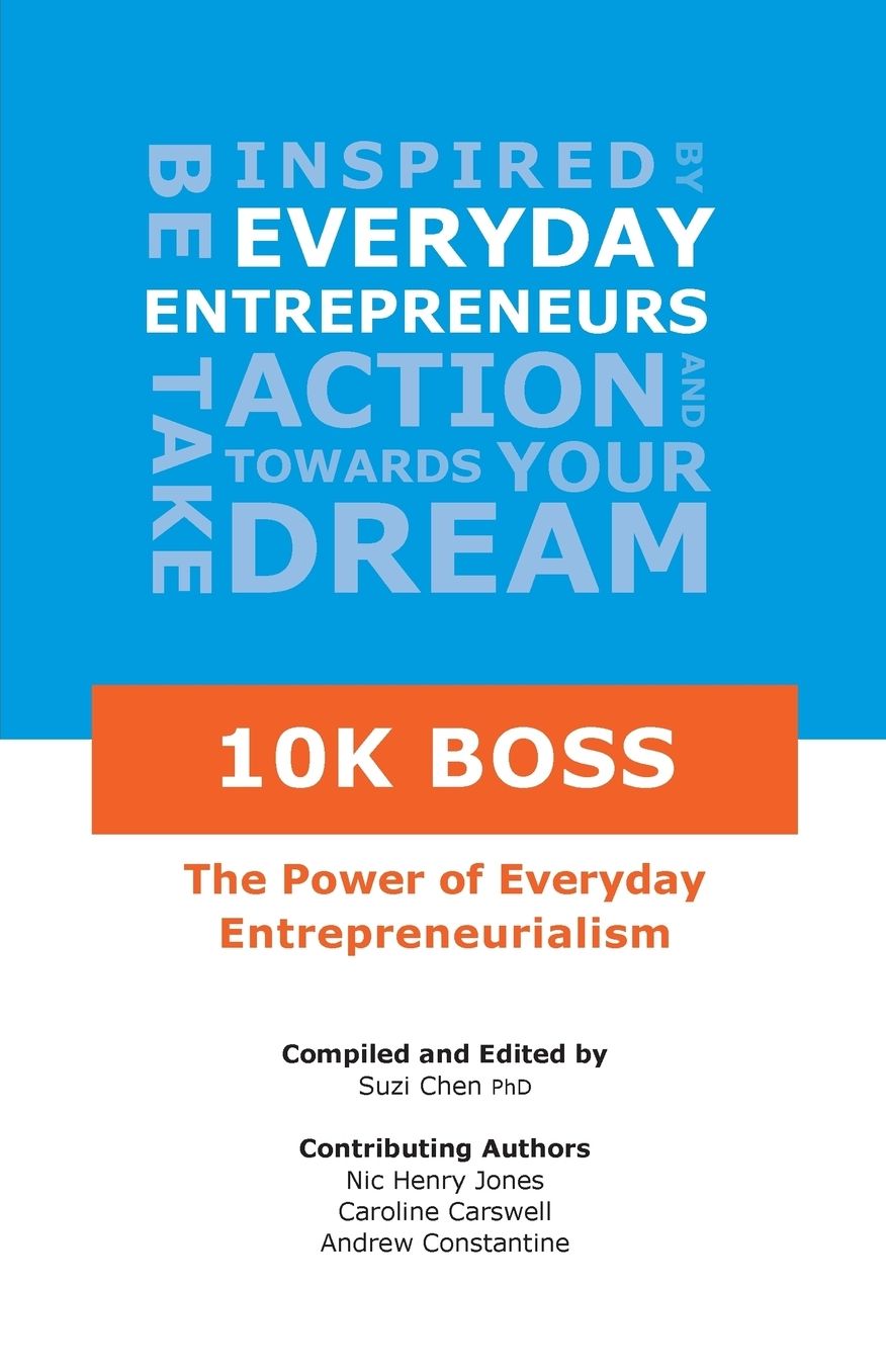 10K Boss: The Power of Everyday Entrepreneurialism