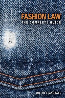 Fashion Law: The Complete Guide
