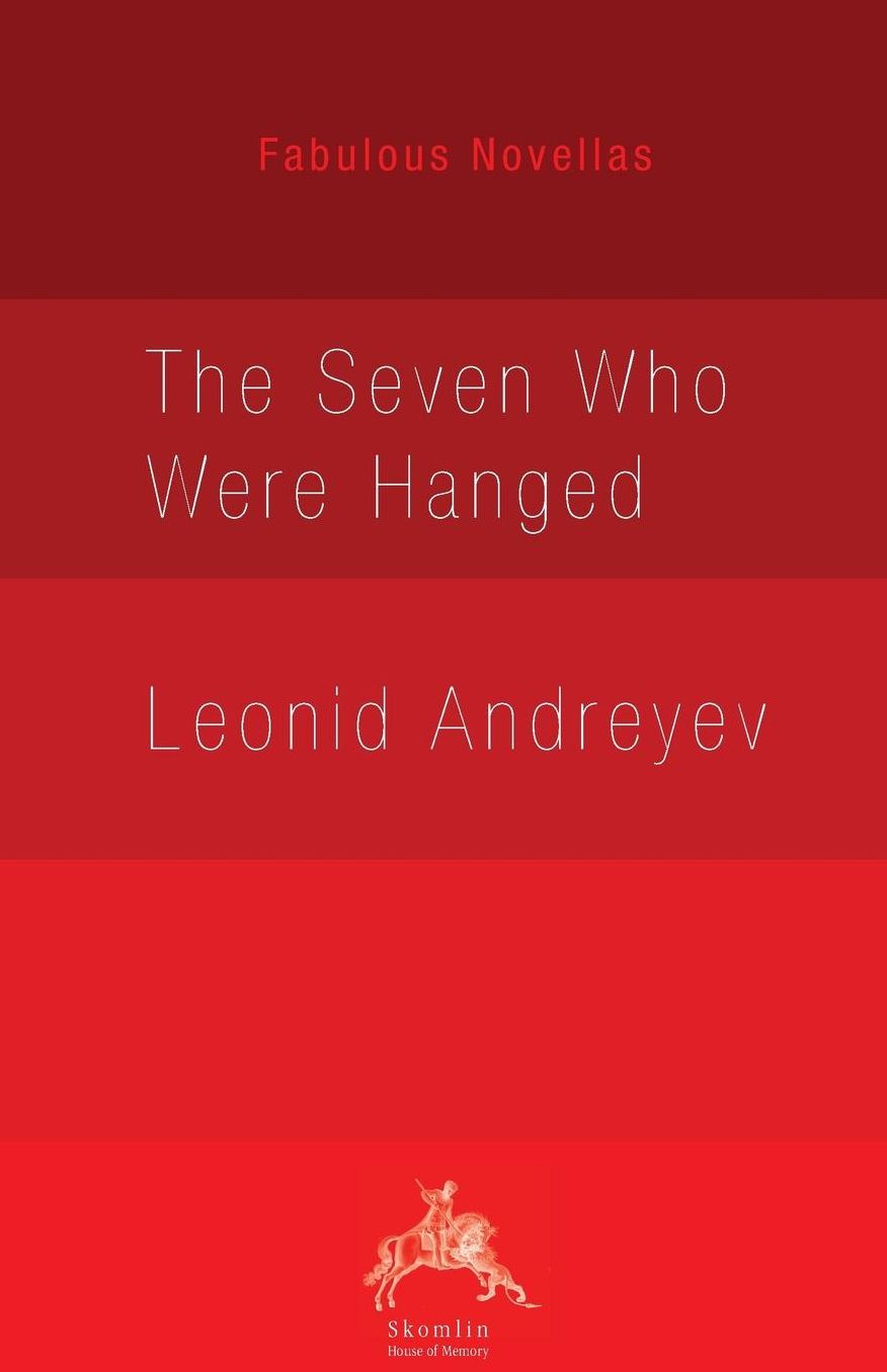 The Seven Who Were Hanged