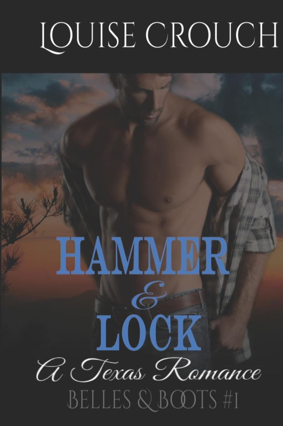 Hammer and Lock: A Texas Romance