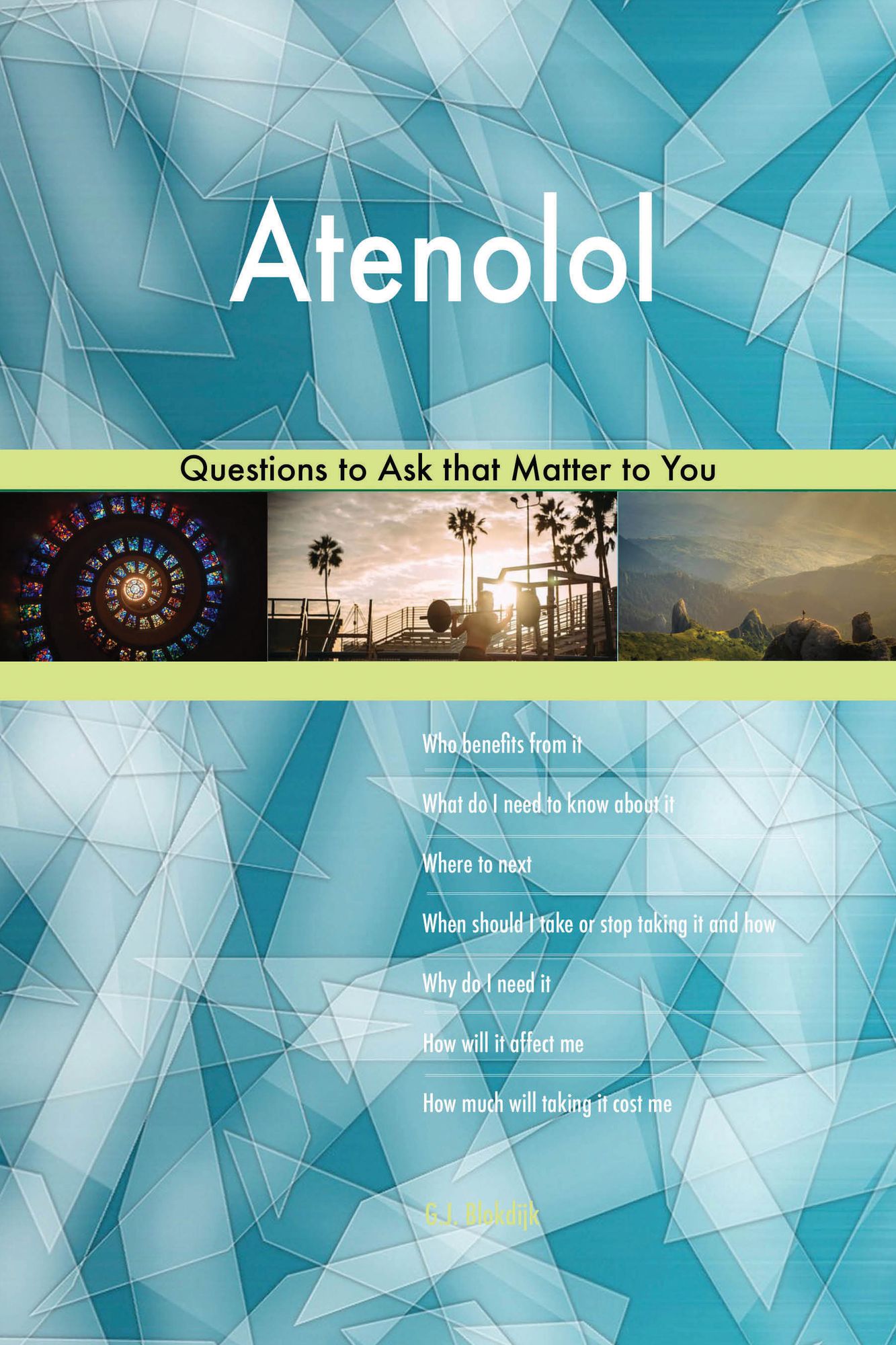 Atenolol 503 Questions to Ask that Matter to You