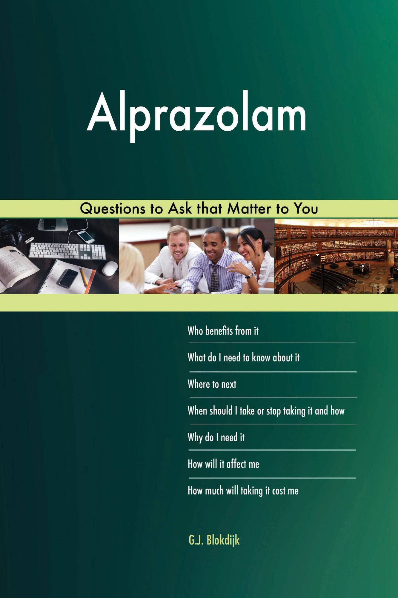 Alprazolam 627 Questions to Ask that Matter to You