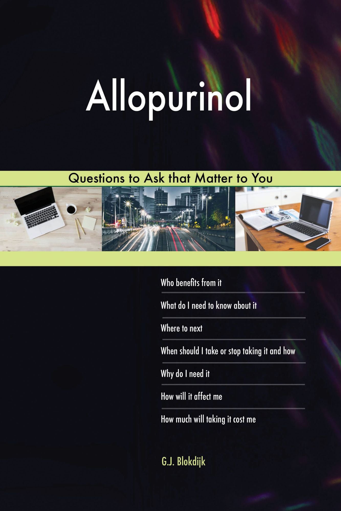Allopurinol 603 Questions to Ask that Matter to You