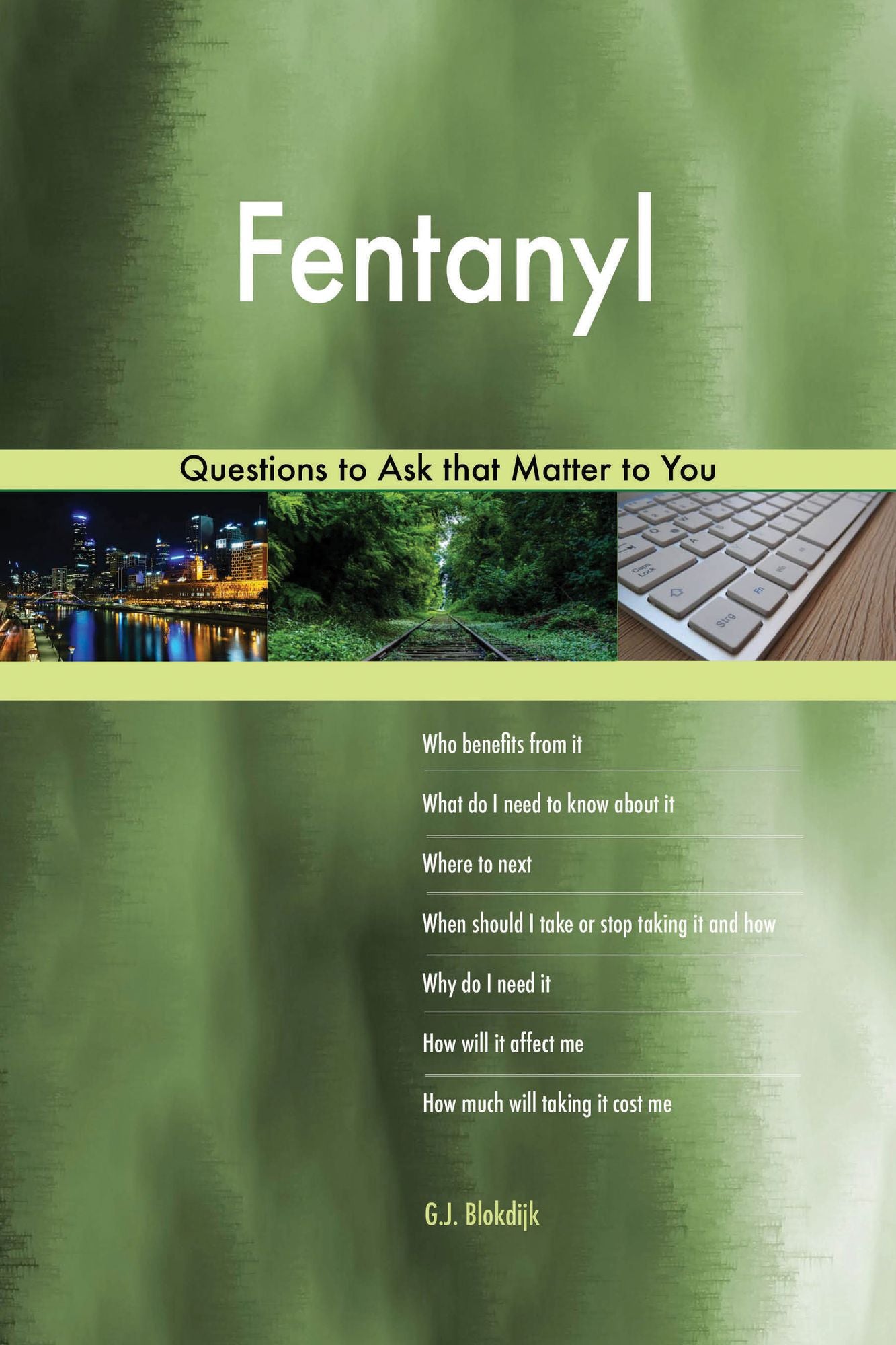 Fentanyl 503 Questions to Ask that Matter to You