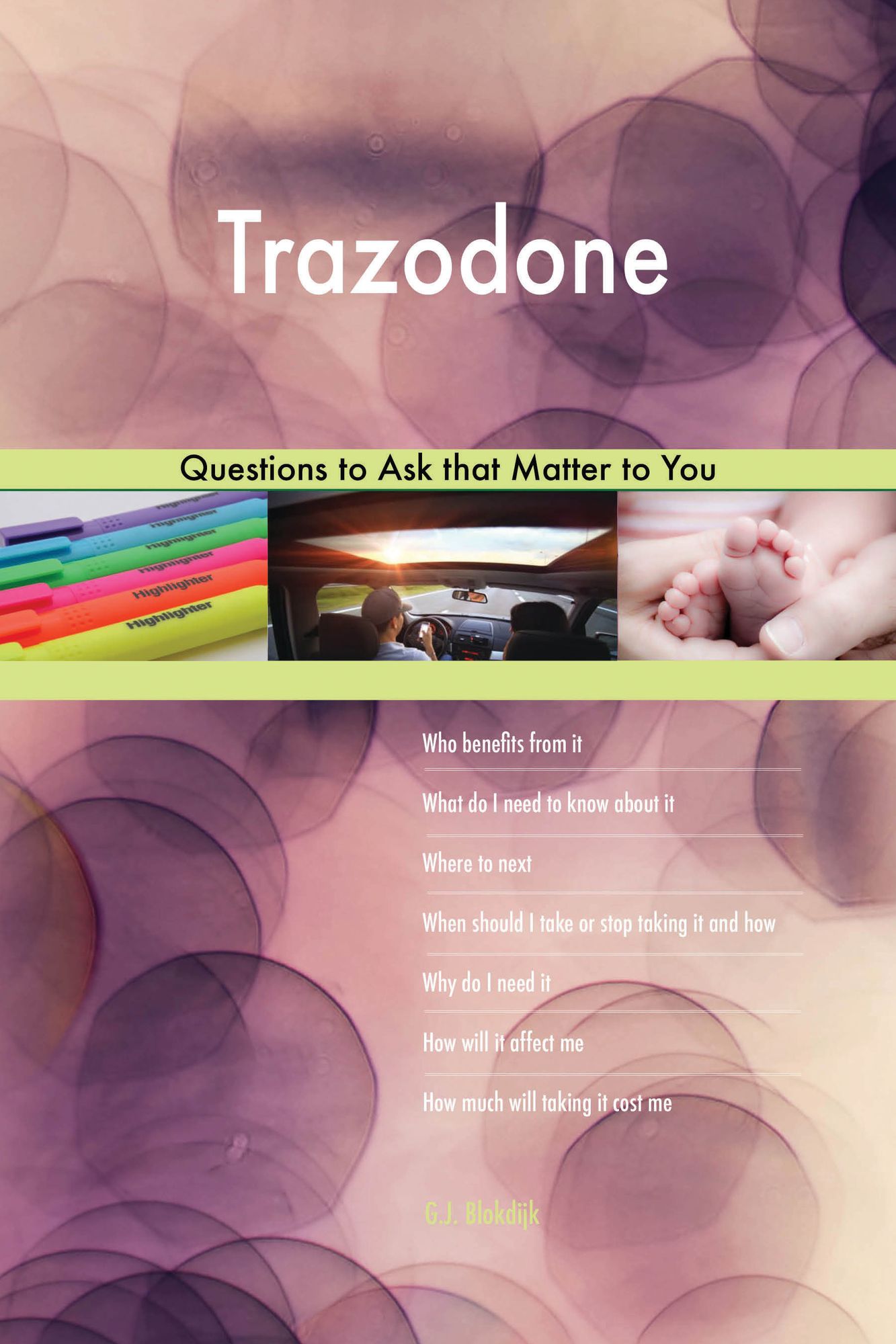 Trazodone 627 Questions to Ask that Matter to You