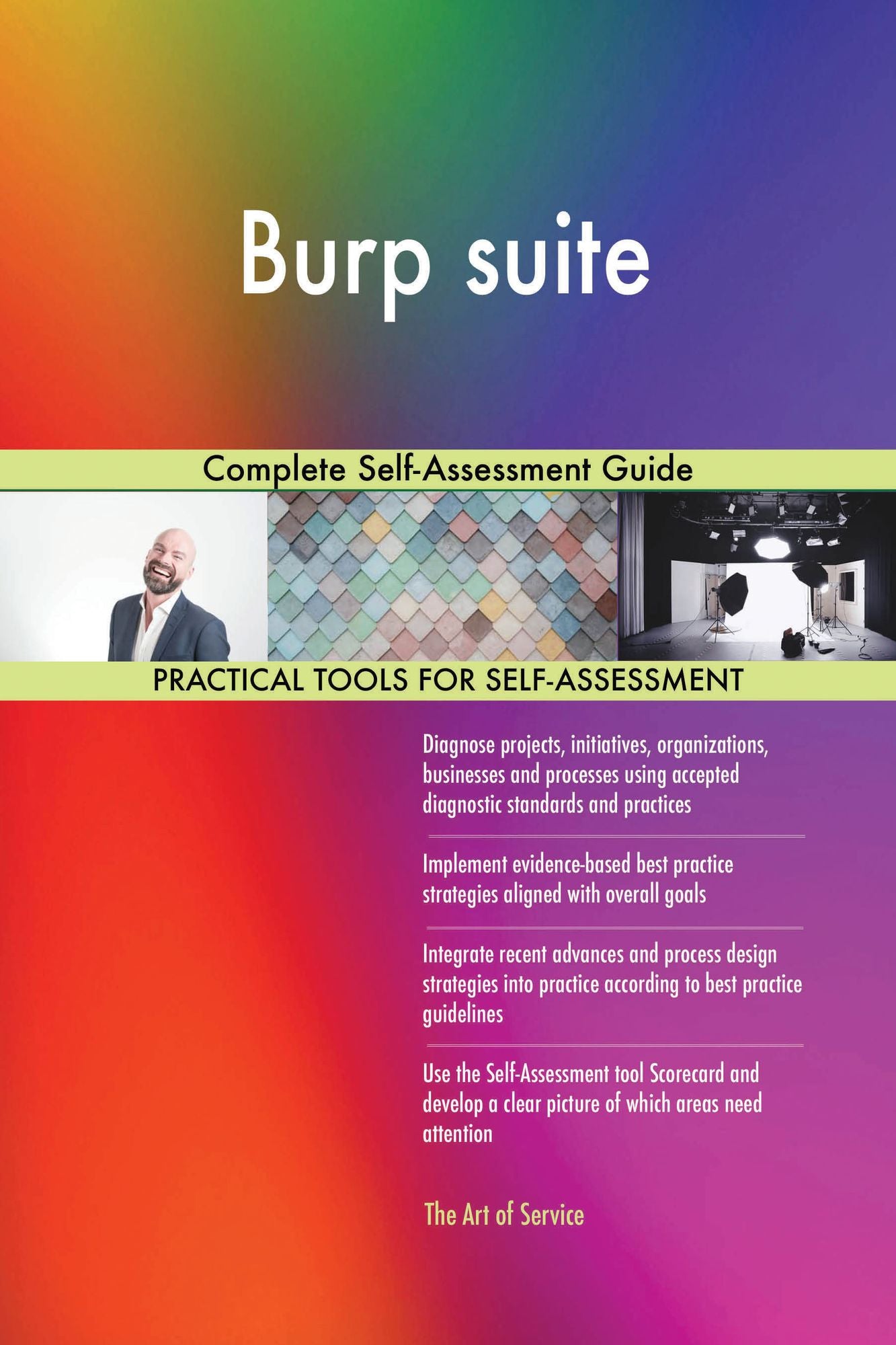 Burp suite: Complete Self-Assessment Guide