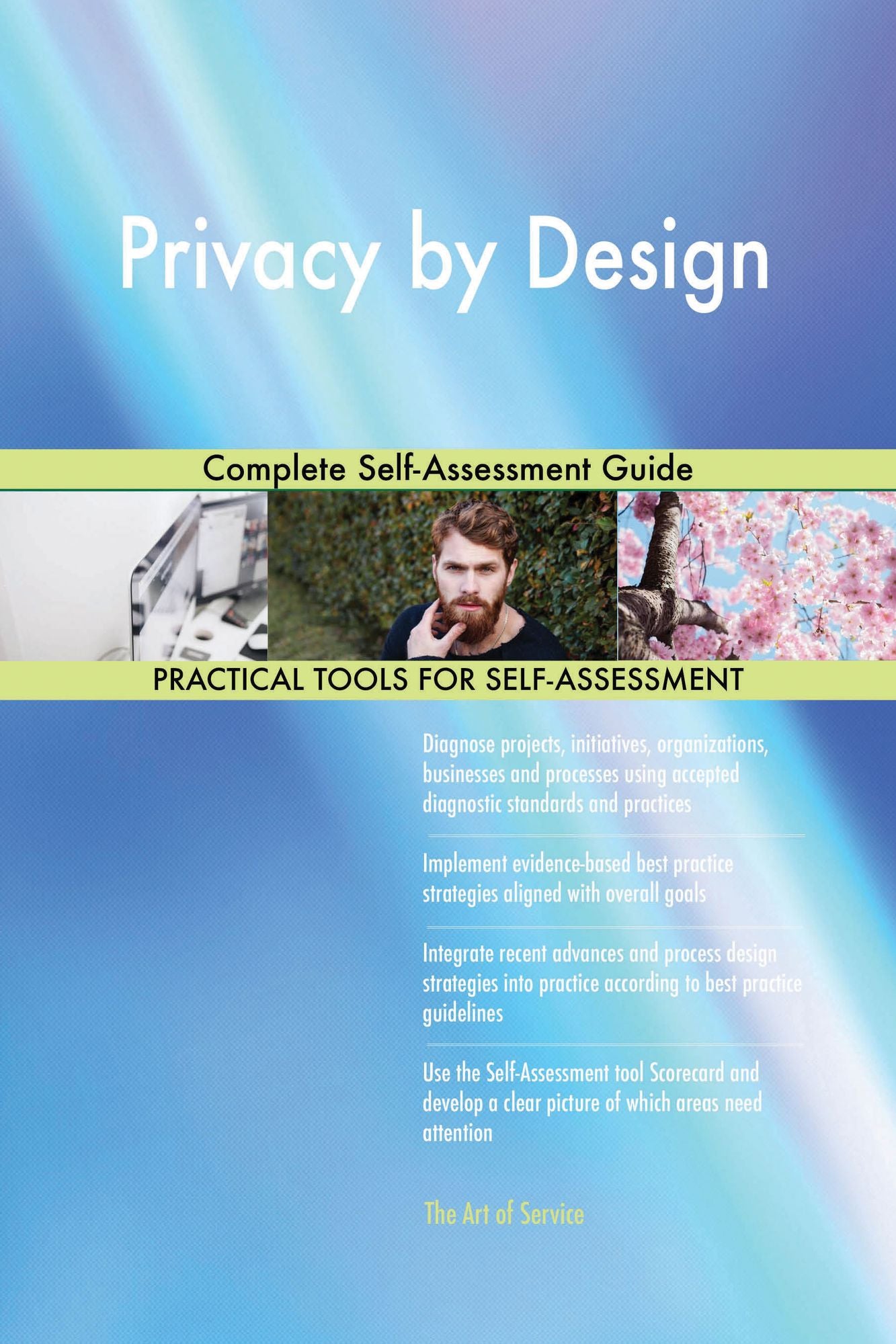 Privacy by Design: Complete Self-Assessment Guide