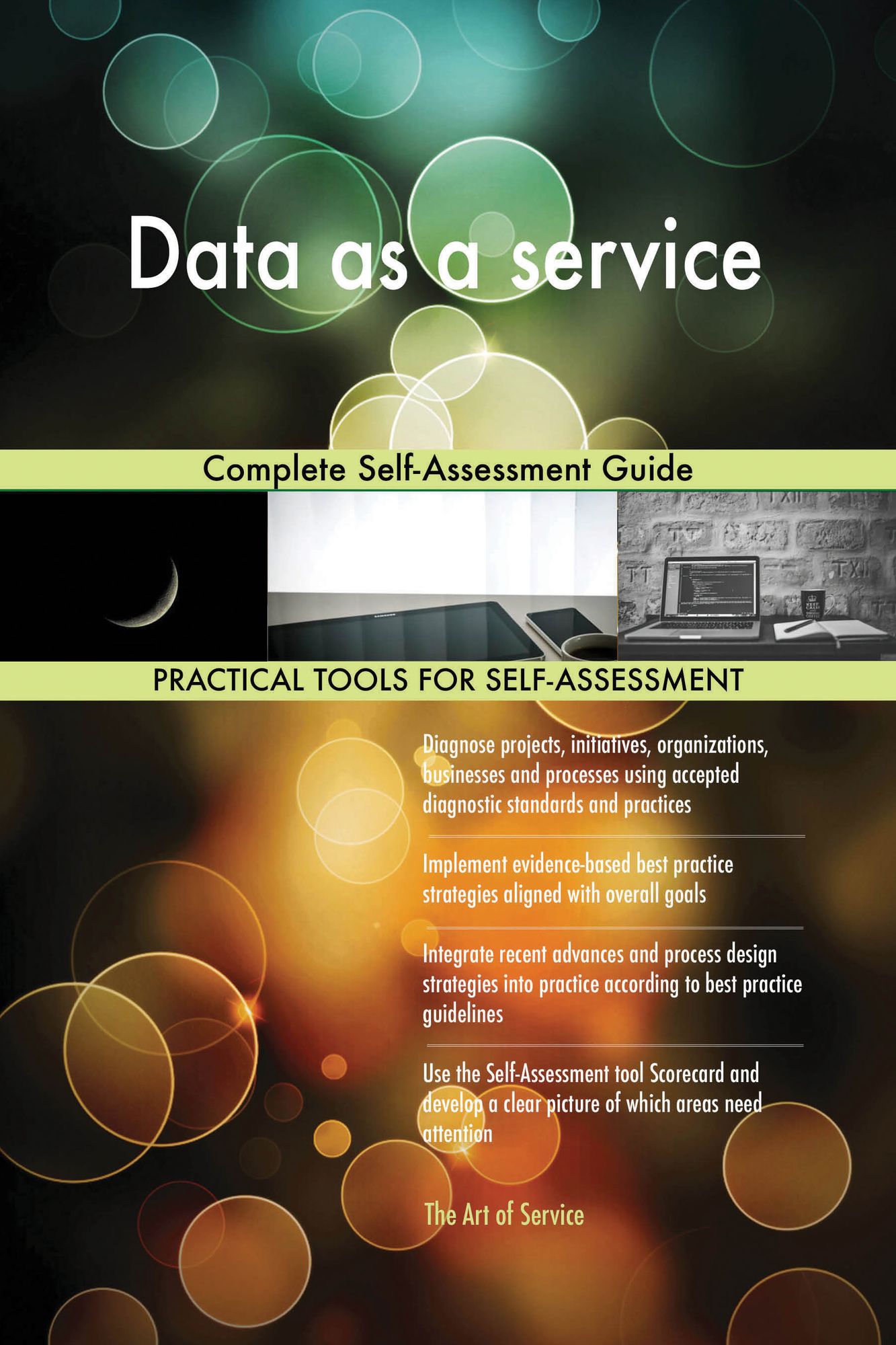 Data as a service: Complete Self-Assessment Guide